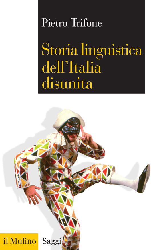 Copertina del libro Storia linguistica dell'Italia disunita