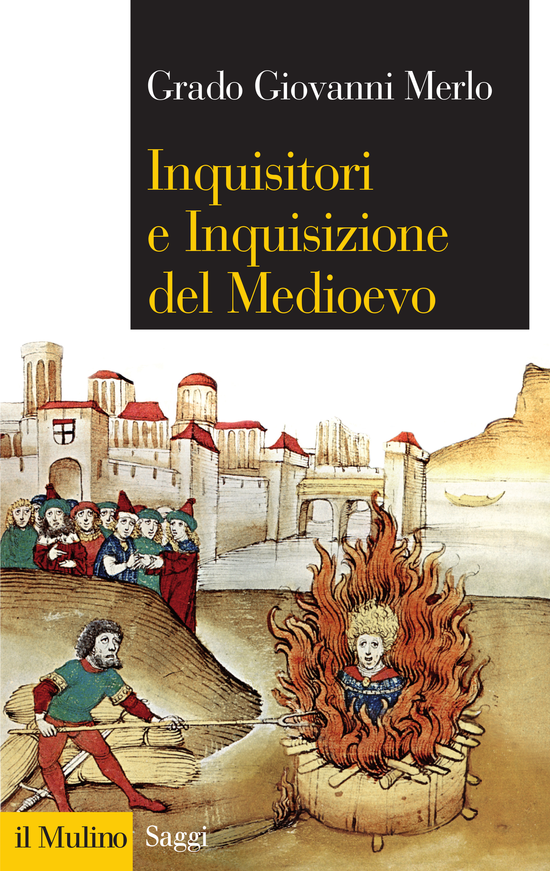 Copertina del libro Inquisitori e Inquisizione del Medioevo