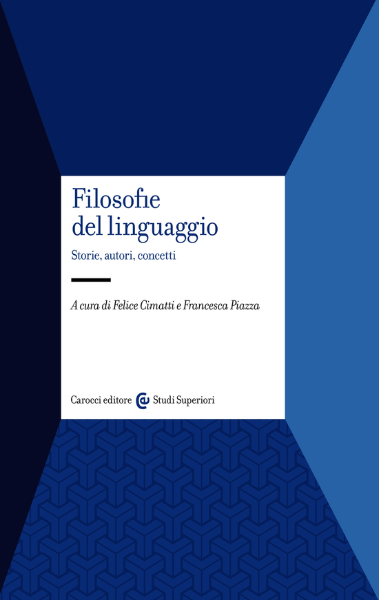 Copertina del libro Filosofie del linguaggio (Storie, autori, concetti)