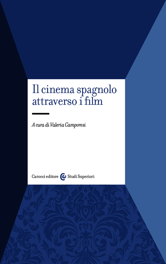 Copertina del libro Il cinema spagnolo attraverso i film