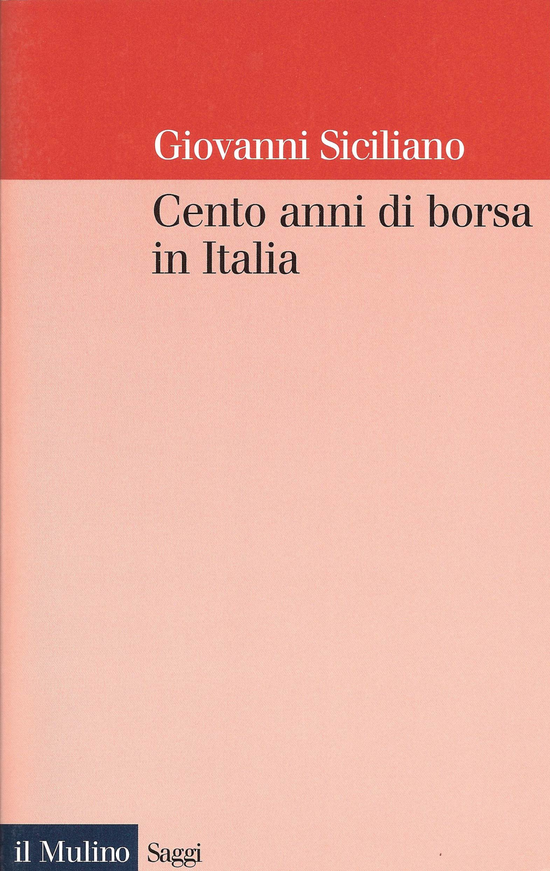 Copertina del libro Cento anni di borsa in Italia
